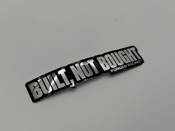 Built, Not Bought Stickers (Chrome)