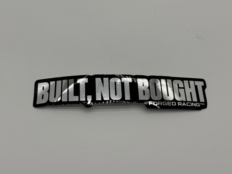 Built, Not Bought Stickers (Chrome)